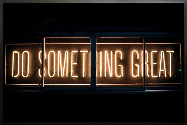 Neon Do something great poster