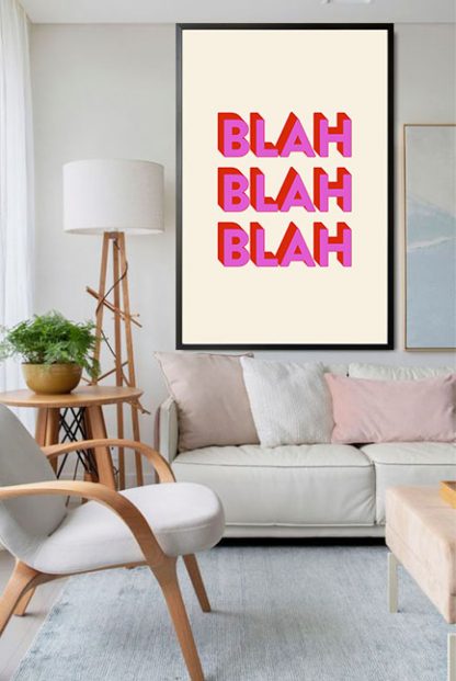 Blah Blah blah poster in interior