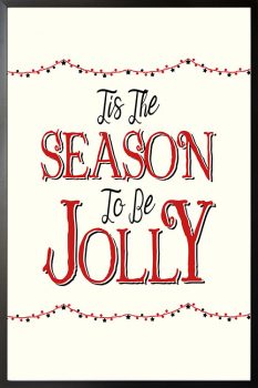 Tis The Season To Be Jolly Poster - Artdesign