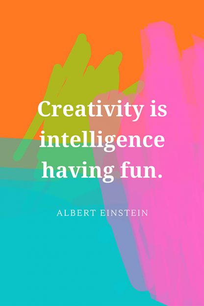 Creativity is intelligence poster