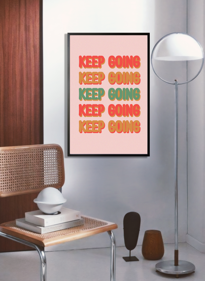 Keep Going Retro poster in interior