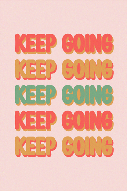 Keep Going Retro poster