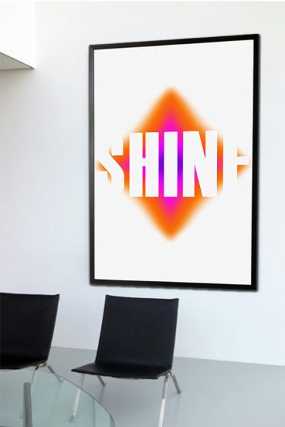 Shine poster in interior