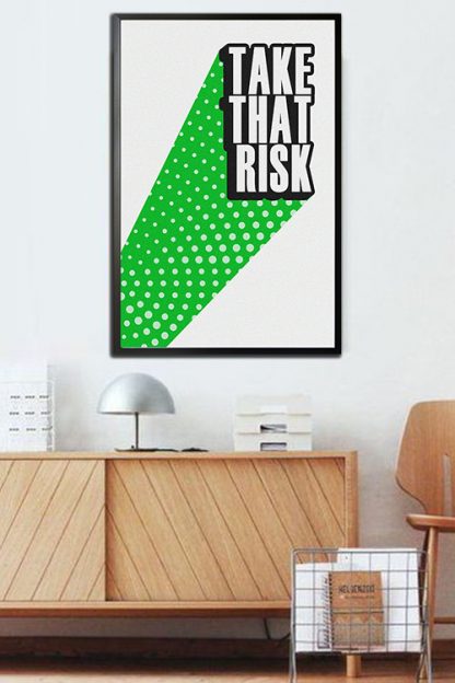 The Risk Taker poster in interior