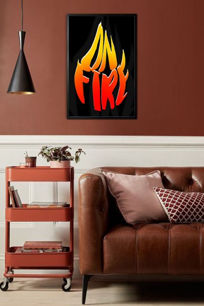 On Fire poster in interior