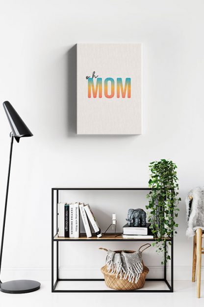 Oh Mom Canvas in interior