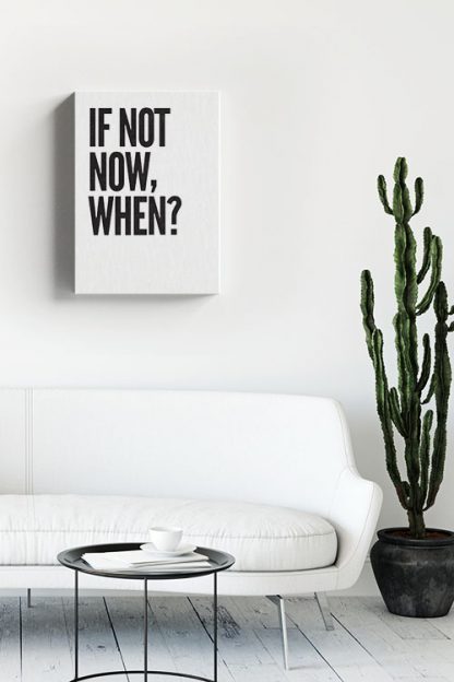 If not now when Canvas in interior