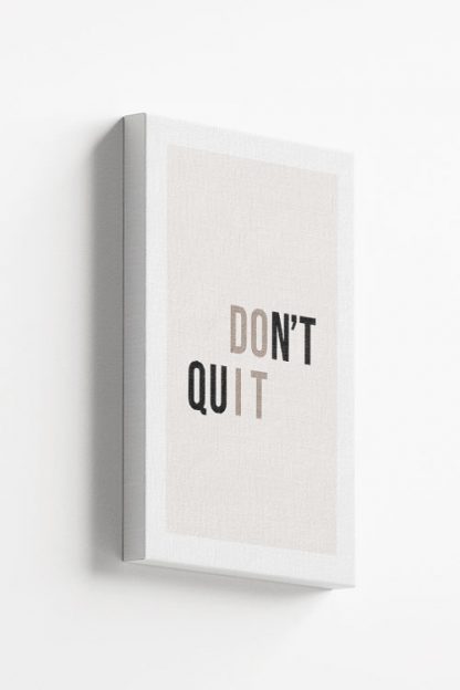 Don't Quit Canvas