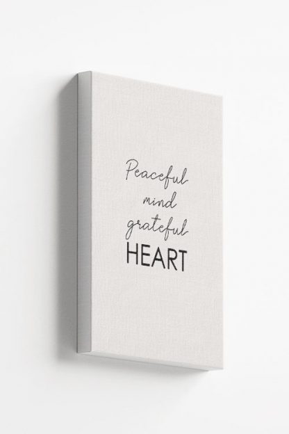 Peacefull mind grateful heart Canvas