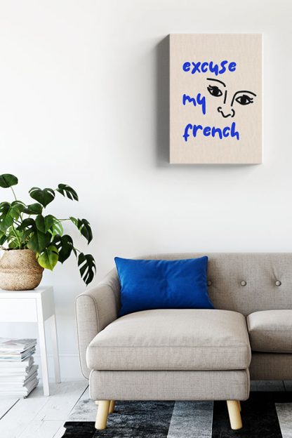 Speak French Excuse my French Canvas in interior