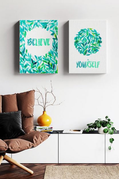 Foliage Believe in Yourself Foliage no1 Canvas