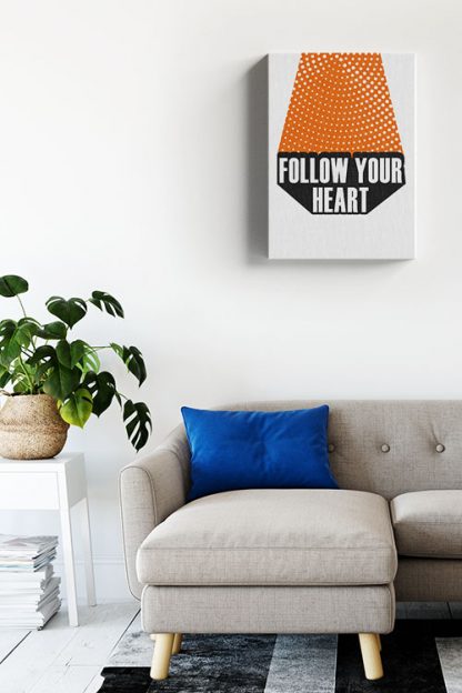 Follow Your Heart Canvas