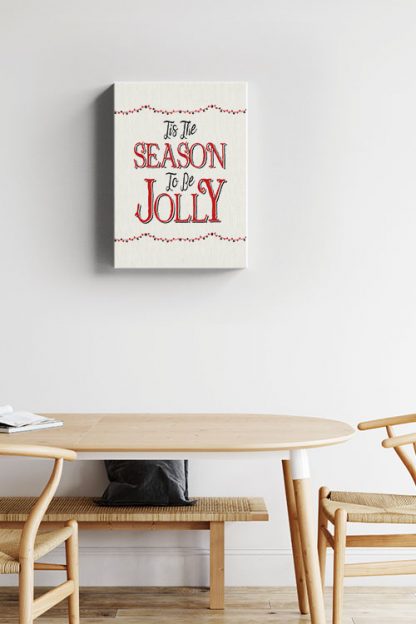 Tis the season to be jolly Canvas